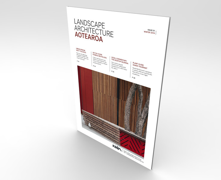 Landscape Architecture Aotearoa - Winter 16 edition